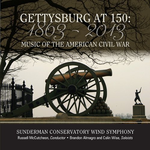 CD Cover: Sunderman Conservatory Wind Symphony Gettysburg at 150