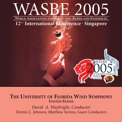 CD Cover: University of Florida Live at WASBE 2005